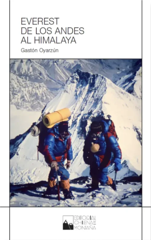 everest Everest de los Andes al Himalaya